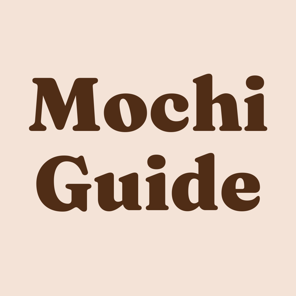 Mochi Guide